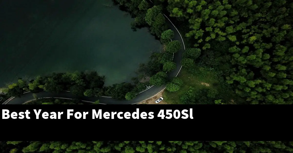 Best Year For Mercedes 450Sl