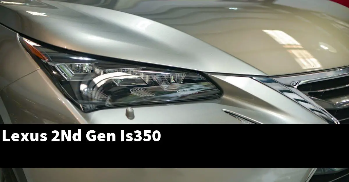 Lexus 2Nd Gen Is350