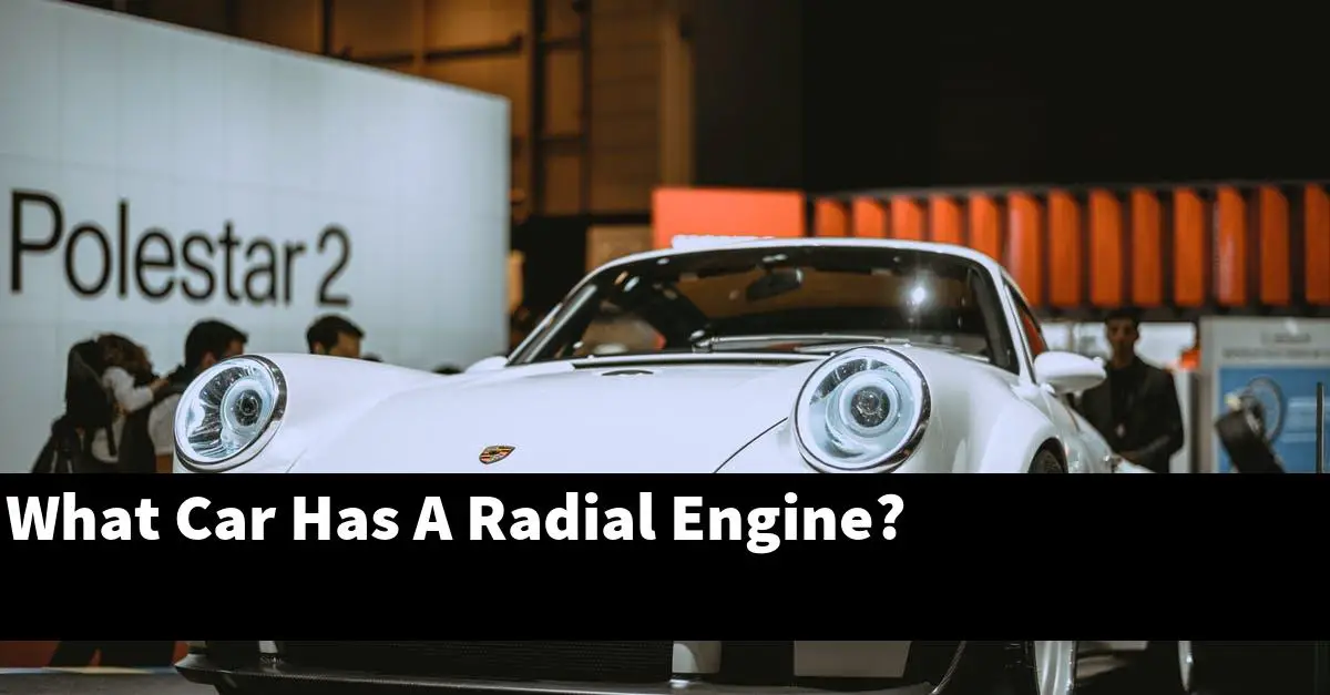 What Car Has A Radial Engine?